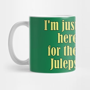 Lispe Mint Julep I'm Just Here for the Juleps Mug